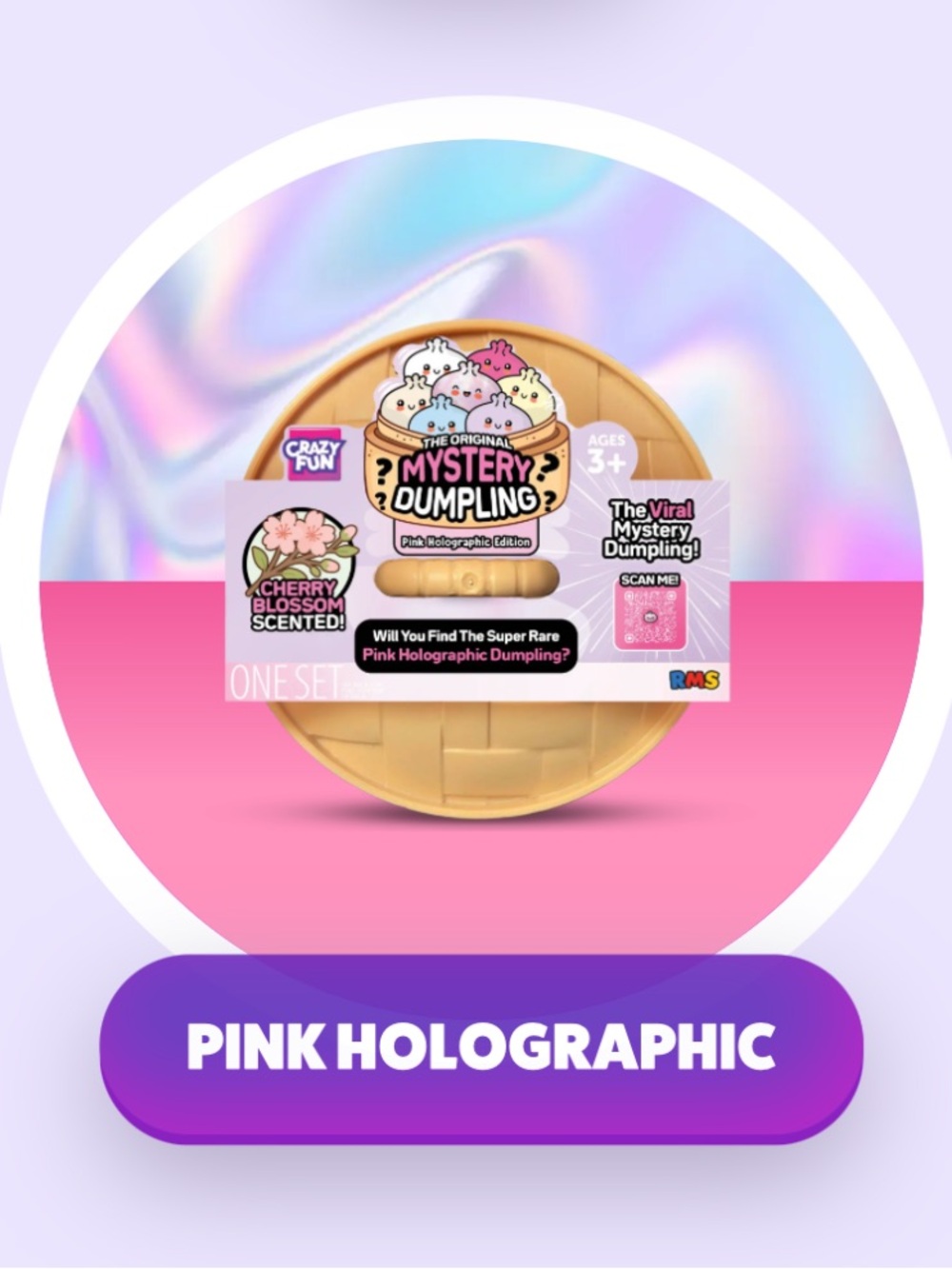 Crazy Fun, RMS The Original Viral Mystery Dumpling 🥟 Pink Holographic Edition